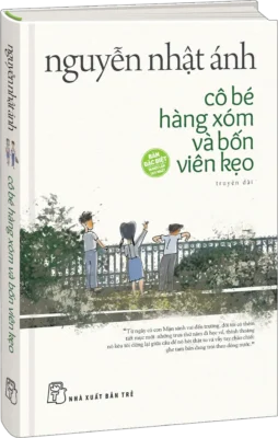 Cô Bé Hàng Xóm Và Bốn Viên Kẹo - Bìa Cứng - Tặng Kèm Random 1 Trong 4 Mẫu Bookmark + Sticker + Sổ Vẽ